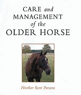 Care and Management of the Older Horse