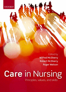 Care in Nursing: Principles, Values and Skills