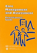 Care management and assessment: practitioners' guide