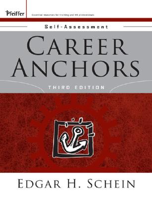 Career Anchors: Self-Assessment - Schein, Edgar H