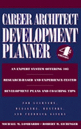 Career Architecht Development Planner-an Expert System Offering 103 Research-Based and Experience-Tested Developement Plans and Coaching Tips - Michael M. Lombardo; Robert W. Eichinger