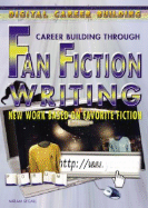 Career Building Through Fan Fiction Writing - Segall, Miriam