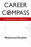 Career Compass: Your Ultimate Guide to a Fulfilling Career