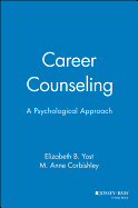 Career Counseling: A Psychological Approach