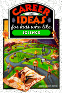 Career Ideas for Kids Who Like Science