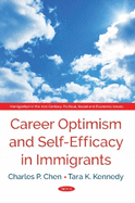 Career Optimism and Self-Efficacy in Immigrants