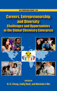Careers, Entrepreneurship, and Diversity: Challenges and Opportunities in the Global Chemistry Enterprise