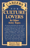 Careers for Culture Lovers and Other Artsy Types - Eberts, Marjorie, and Gisler, Margaret