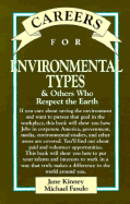 Careers for Environmental Types and Others Who Respect the Earth: And Others Who Respect the Earth