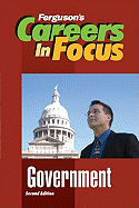 Careers in Focus: Government, Second Edition - Ferguson Publishing (Creator)