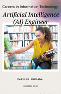 "Careers in Information Technology: Artificial Intelligence (AI) Engineer"
