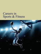 Careers in Sports & Fitness: Print Purchase Includes Free Online Access