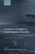 Careers of Couples in Contemporary Society: From Male Breadwinner to Dual-Earner Families