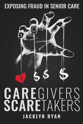 CareGivers ScareTakers - Ryan, Jacklyn