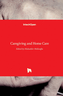 Caregiving and Home Care