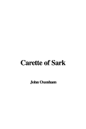 Carette of Sark - Oxenham, John