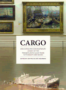 Cargo: Excavating the Contemporary Legacy of the Transatlantic Slave Trade in Plymouth and Devon