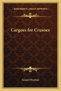 Cargoes for Crusoes