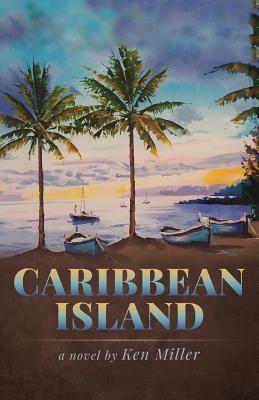 Caribbean Island - Miller, Ken, Sir