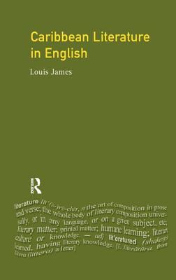 Caribbean Literature in English - James, Louis, Dr.