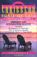 Caribbean Ports of Call: Northern and Northeastern Regions, 5th