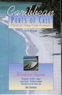Caribbean Ports of Call: Western Region: A Guide for Today's Cruise Passengers
