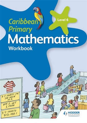 Caribbean Primary Mathematics Workbook 6 6th edition - Morrison, Karen