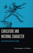 Caricature and National Character: The United States at War