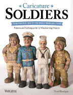 Caricature Soldiers: From the Civil War to the World Wars and Today