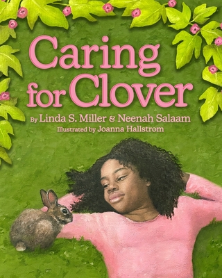 Caring for Clover - Miller, Linda S