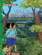 Caring for Nature: Listen to Nature's Song (the Save Silent Valley Campaign)