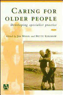 Caring for Older People: Developing Specialist Practice