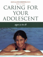 Caring for Your Adolescent: Ages 12 to 18