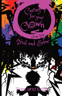 Caring for Your Clown Book Two: Trial and Error