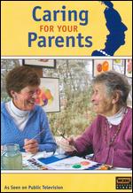 Caring for Your Parents - Michael Kirk