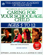 Caring for Your School Age Child: Ages 5-12