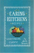 Caring Kitchens Recipes