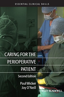 Caring Perioperative Patient 2 - Wicker, Paul, and O'Neill, Joy