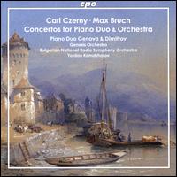 Carl Czerny, Max Bruch: Concertos for Piano Duo & Orchestra - Piano Duo Genova & Dimitrov; Yordan Kamdzhalov (conductor)