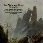 Carl Maria von Weber: Silvana