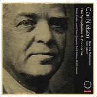 Carl Nielsen: The Symphonies & Concertos - Anthony McGill (clarinet); Christopher S. Lamb (drums); Erin Morley (soprano); George Curran (trombone);...
