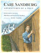 Carl Sandburg: Adventures of a Poet - Niven, Penelope, and Sandburg, Carl