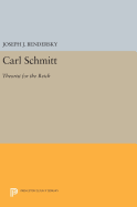 Carl Schmitt: Theorist for the Reich