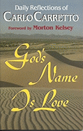 Carlo Carretto: God's Name Is Love