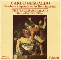 Carlo Gesualdo: Tenebrae Responsories for Holy Saturday - Angus Smith (tenor); Charles Daniels (tenor); Deborah Roberts (soprano); Donald Greig (bass); Francis Steele (bass);...