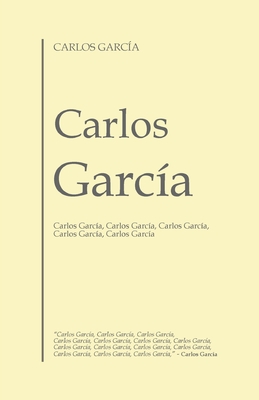 Carlos Garc?a: Carlos Garc?a, Carlos Garc?a, Carlos Garc?a, Carlos Garc?a, Carlos Garc?a - Garc?a, Carlos