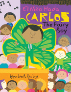 Carlos, The Fairy Boy: Carlos, El Nio Hada