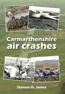 Carmarthenshire Air Crashes