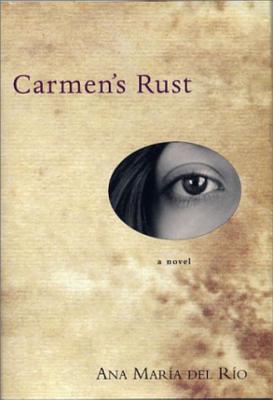 Carmen's Rust - Del Rio, Ana Maria