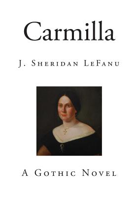 Carmilla - Le Fanu, J Sheridan